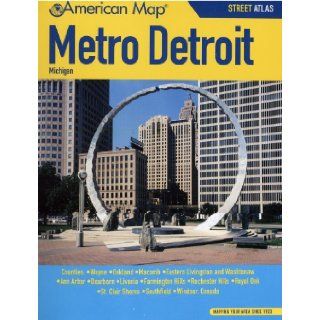 American Map Metro Detroit, Michigan Street Atlas: American Map Corp: 9781592450145: Books