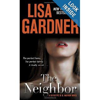 The Neighbor A Detective D. D. Warren Novel Lisa Gardner 9780553591903 Books
