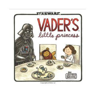 Star Wars: Vader's Little Princess: Jeffrey Brown: 9781452118697: Books