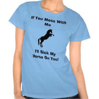 Funny Horse Sayings Tee Shirts