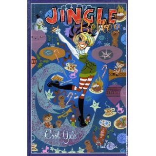 Jingle Belle's Cool Yule: Paul Dini, DiniPaul, Various: 9781929998364: Books