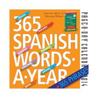 365 Spanish Words A Year 2014 Page A Day Calendar (9780761176435): Merriam Webster: Books
