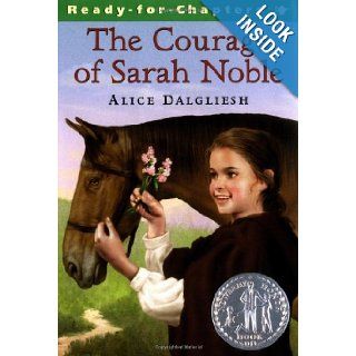 The Courage of Sarah Noble: Alice Dalgliesh, Leonard Weisgard: 9780689715402:  Kids' Books