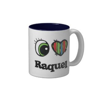 I Love (Heart) Raquel Coffee Mugs
