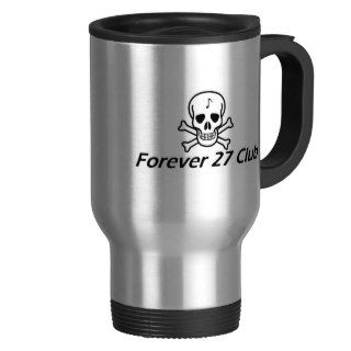 Forever 27 Club Skull Coffee Mug