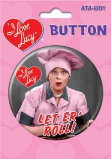 I Love Lucy Let Er' Roll 3" Button: Clothing