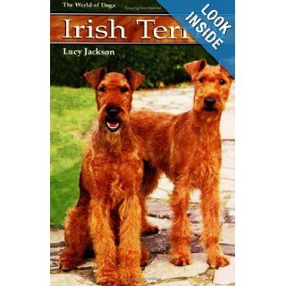 Irish Terrier (World of Dogs): Lucy Jackson: 9781852791117: Books