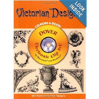 Victorian Designs CD ROM and Book (Dover Electronic Clip Art) Dover 0800759995172 Books