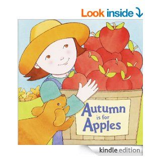 Autumn Is for Apples (Pictureback(R))   Kindle edition by Michelle Knudsen, Denise & Fernando. Children Kindle eBooks @ .