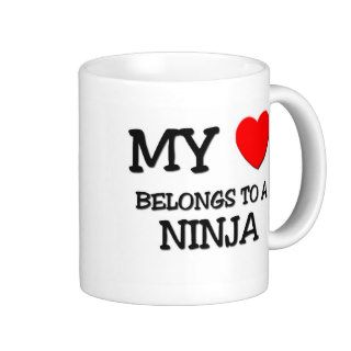 My Heart Belongs To A NINJA Mug