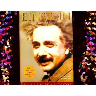 Einstein: His Life and Universe: Walter Isaacson: 9780743264747: Books