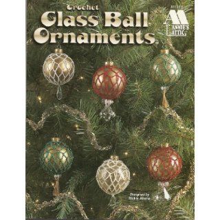Annie's Attic Crochet Glass Ball Ornaments: Books