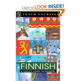 Teach Yourself Finnish: A Complete Course for Beginners (Book only): Terttu Leney: 9780844237657: Books