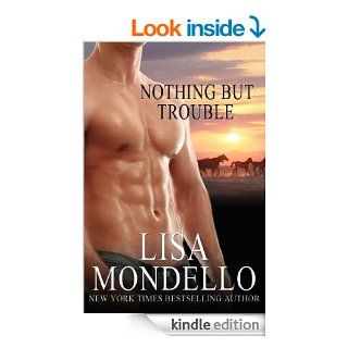Nothing But Trouble   a Western Romance eBook: Lisa Mondello: Kindle Store