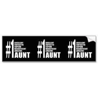 Birthdays Parties Christmas : Number One Aunt Bumper Stickers