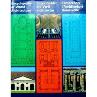 Encyclopedia of World Architecture: Henri Stierlin: 9783822889251: Books
