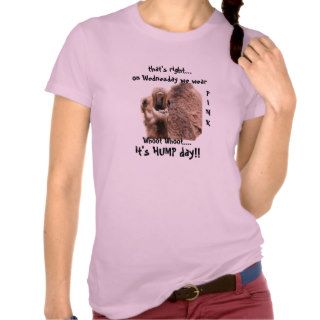Funny Shirt, PINK Hump Day Camel whoot whoot!