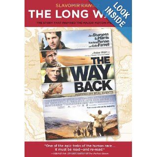 The Long Walk The True Story of a Trek to Freedom Movie Tie In Slavomir Rawicz 9781599219752 Books