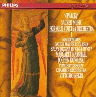 Vivaldi Sacred Music for Solo Voices & Orchestra   Nisi Dominus RV 608, Gaude Mater Ecclesia RV 613, Salve Regina RV 616, Salve Regina RV 617 (Philips) Music