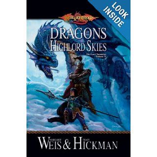 Dragons of the Highlord Skies (Dragonlance: The Lost Chronicles, Book 2): Margaret Weis, Tracy Hickman: 9780786948604: Books