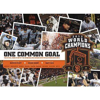 San Francisco Giants 2012 World Series Champions One Common Goal Commemorative Book : Sporting Goods : Sports & Outdoors