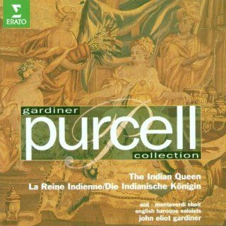 Gardiner Purcell Collection   The Indian Queen: Music