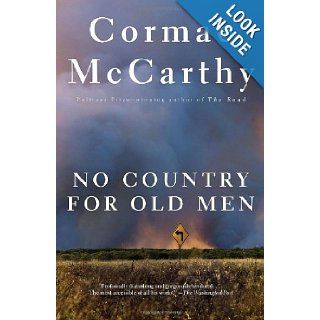 No Country for Old Men Cormac McCarthy 9780375706677 Books