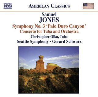 Samuel Jones: Symphony No. 3, & 'Palo Duro Canyon', Concerto for Tuba and Orchestra: Music