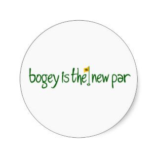 Bogey Is The New Par Stickers