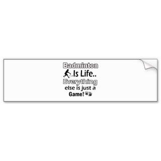 Badminton gift items bumper sticker