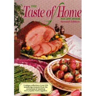 Taste of Home Recipe Book: Reiman Publications: 9780898212136: Books