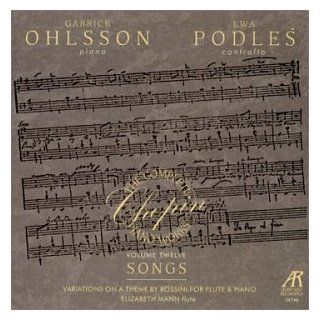 Garrick Ohlsson: The Complete Chopin Piano Works, Vol. 12   Songs: Music