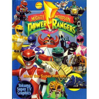 Saban's Mighty Morphin Power Rangers (Meet the Superheroes): Yoshiharu Tokugi: 9784190869791:  Children's Books