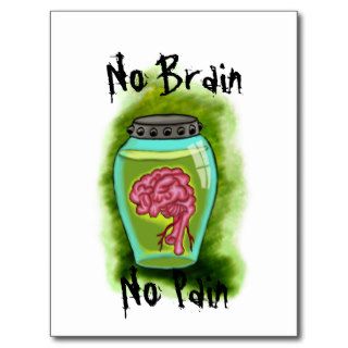 No Brain No Pain Postcard