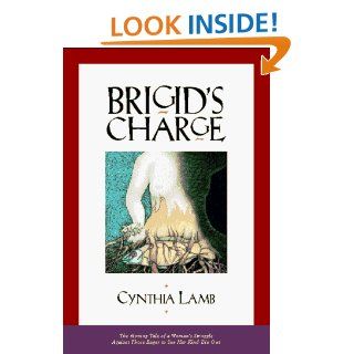 Brigid's Charge: Cynthia Lamb: 9780965469401: Books