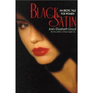 Black Satin: Joan Elizabeth Lloyd: 9780786702367: Books