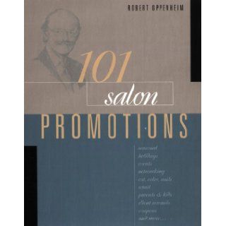 101 Salon Promotions (9781562533588) Robert Oppenheim Books