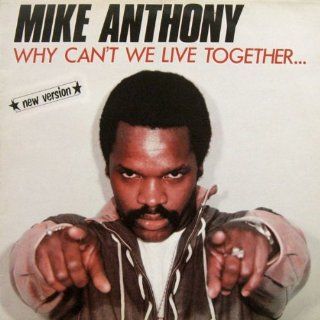 Mike Anthony / Why Can't We Live Together(New Version) / Benelux / Ariola, Ariola / 1982 [Vinyl]: Music