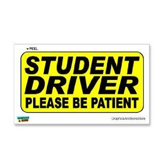 Student Driver Please Be Patient Warning   Sign   Window Wall Sticker: Automotive