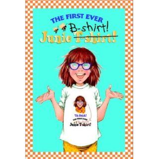 Junie B. Jones: First Ever Junie B Shirt!: Denise Brunkus, Barbara Park: 9780375831256:  Kids' Books