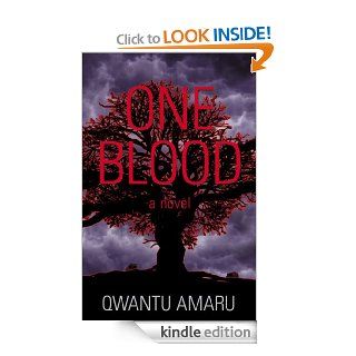 One Blood eBook: Qwantu Amaru, Stephanie Casher: Kindle Store
