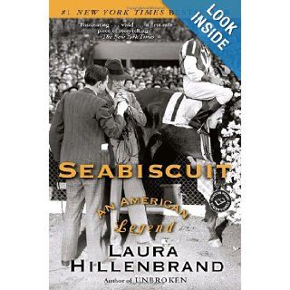 Seabiscuit: An American Legend (Ballantine Reader's Circle): Laura Hillenbrand: 9780449005613: Books
