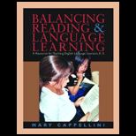 Balancing Reading and Language Learning : Resource for Teaching English Language Learners, K 5