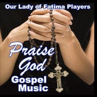 Praise God Gospel Music: Music