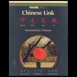 Chinese Link : Zhongwen Tiandi, Intermediate Chinese, Level 2 Part 1