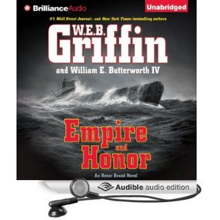 Empire and Honor: Honor Bound, Book 7 (Audible Audio Edition): W. E. B. Griffin, William E. Butterworth, Scott Brick: Books