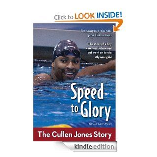 Speed to Glory: The Cullen Jones Story (ZonderKidz Biography)   Kindle edition by Natalie Davis Miller, ZonderKidz. Children Kindle eBooks @ .