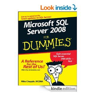 Microsoft SQL Server 2008 For Dummies eBook: Mike Chapple: Kindle Store
