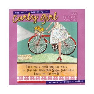 The World According to Curly Girl 2013 Wall (calendar): Leigh Standley: 9781416289425: Books
