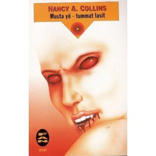 Sunglasses After Dark: Nancy Collins, Tom Ang: 9781565048492: Books